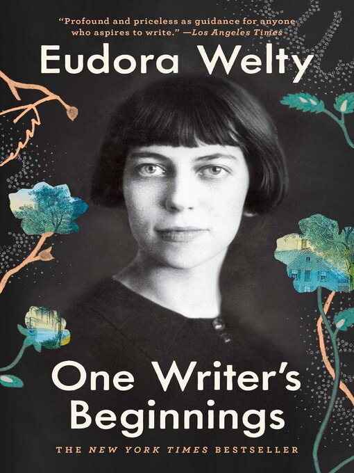 Title details for One Writer's Beginnings by Eudora Welty - Wait list